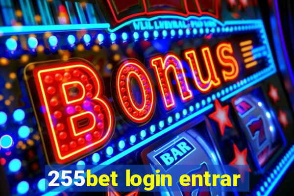 255bet login entrar